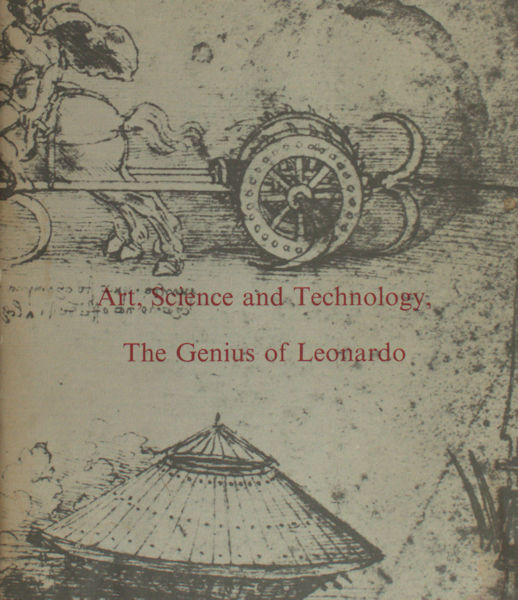 Seeger, Raymond  J. & Robert S. Cohen (eds.). - Art, science and techonology. The genius of Leonardo.