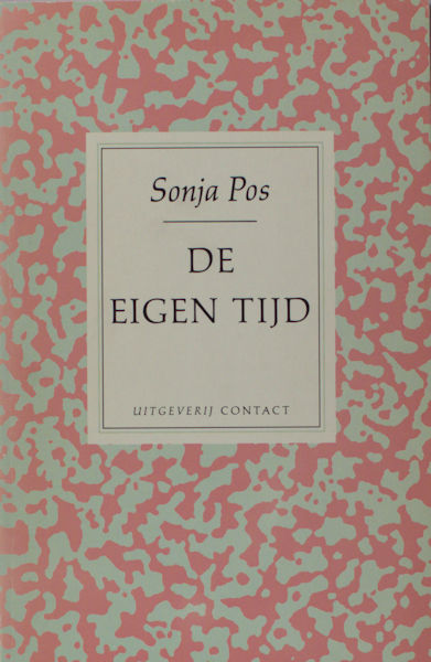 Pos, Sonja. - De eigen tijd.