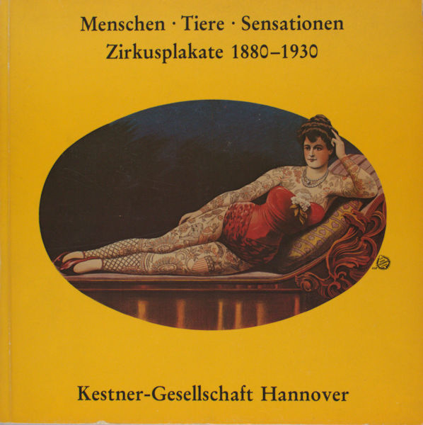 Haenlein, Carl-Albrecht & Wolfgang Till (Hrsg.). - Menschen, Tiere, Sensationen. Zirkusplakate 1880-1930
