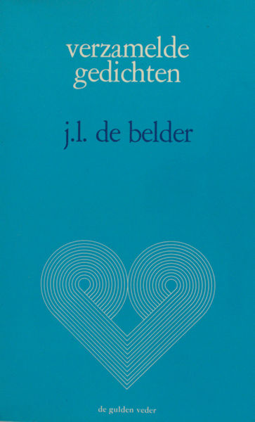 Belder, J.L. de. - Verzamelde gedichten.
