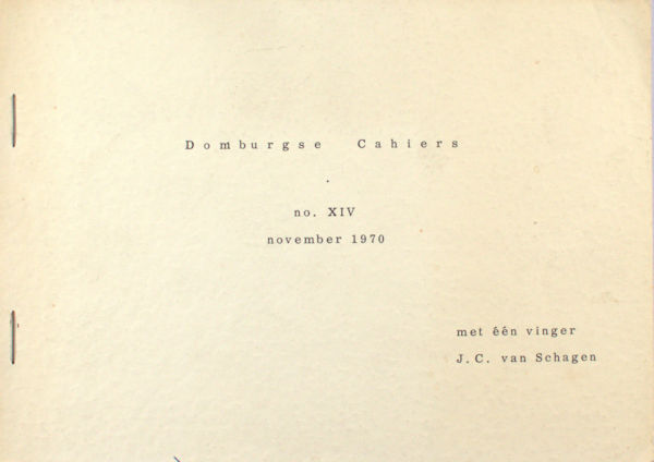 Schagen, J.C. van. - Domburgse Cahiers XIV. Met n vinger