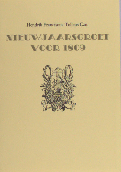 Tollens, Hendrik Franciscus . - Nieuwjaarsgroet 1809.