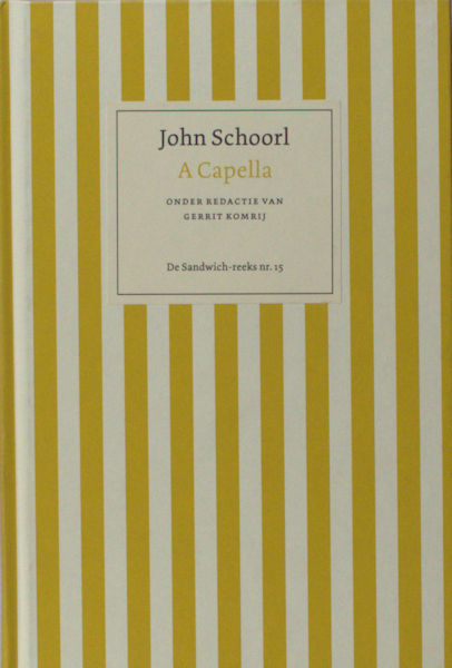 Schoorl, John. - A capella.