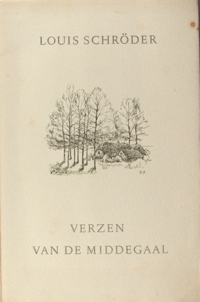 Schrder, Louis. - Verzen van de middegaal.