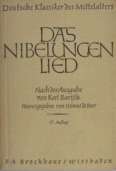 Bartsch, Karl. - Das Nibelungenlied. Nach der Ausgabe von Karl Bartsch. Herausgegeben von Helmut de Boor.