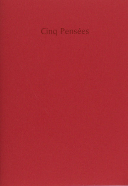 Pascal, Blaise. - Cinq Penses