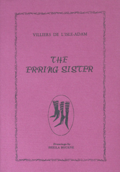 Villiers de L'Isle-Adam. - The Erring Sisters.