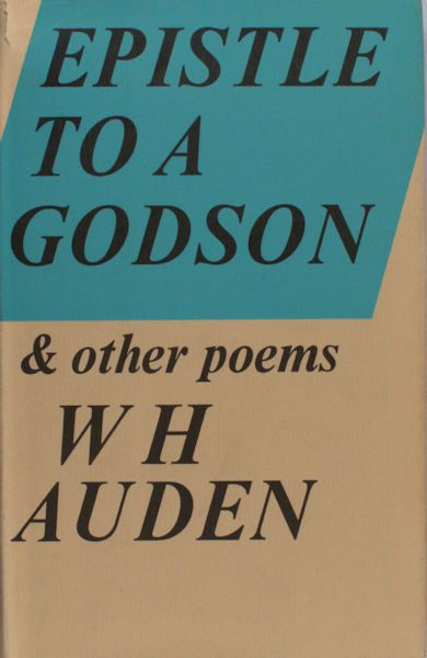 Auden, W.H. - Epistle to a godson & other poems.