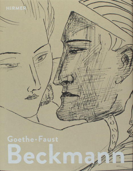 Zieglgnsberger, Roman (Herausg.). - Beckmann - Goethe - Faust.