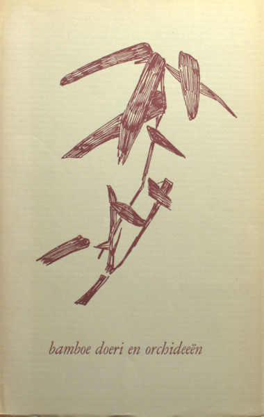 Braasem, W.A. vertaald en ingeleid door. - Bamboe doeri en orchideen. Indonesische volkspozie.