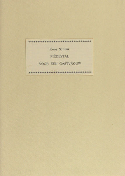 Schuur, Koos. - Pidestal voor een gastvrouw.