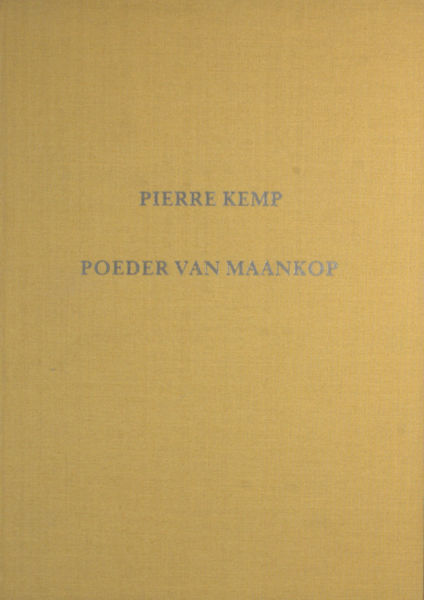 Kemp, Pierre. - Poeder van maankop.