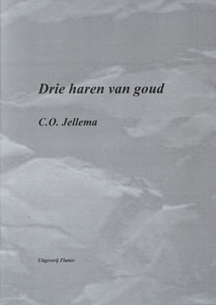 Jellema, C.O. - Drie haren van goud.