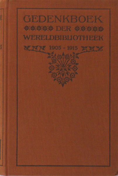  - Gedenkboek der Wereldbibliotheek 1905-1915.