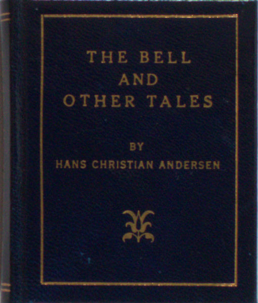Andersen, Hans Christiaan. - The bell and other tales.