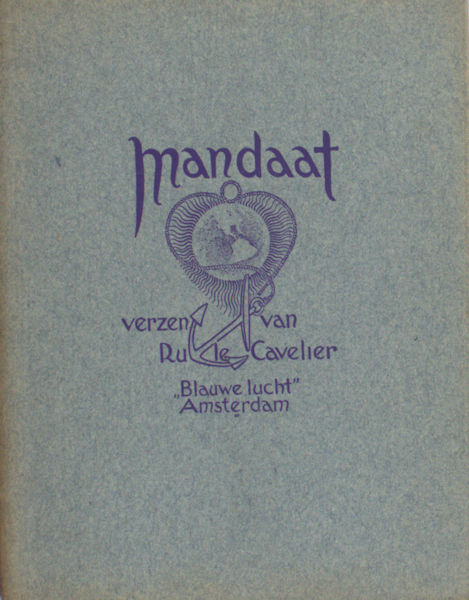 Cavelier, Ru le. - Mandaat. Eenige verzen.