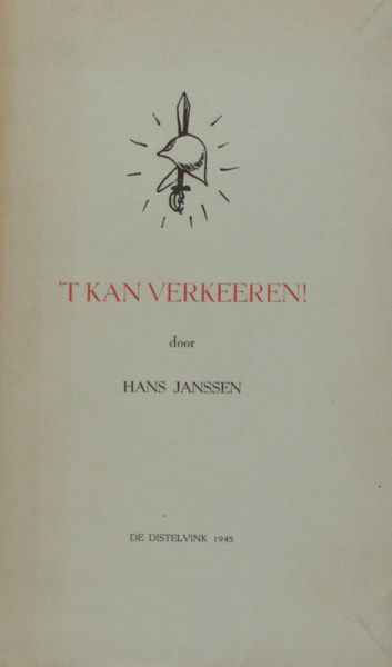 Janssen, Hans. - 't Kan verkeeren!