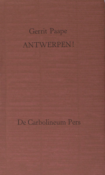 Paape, Gerrit. - Antwerpen!