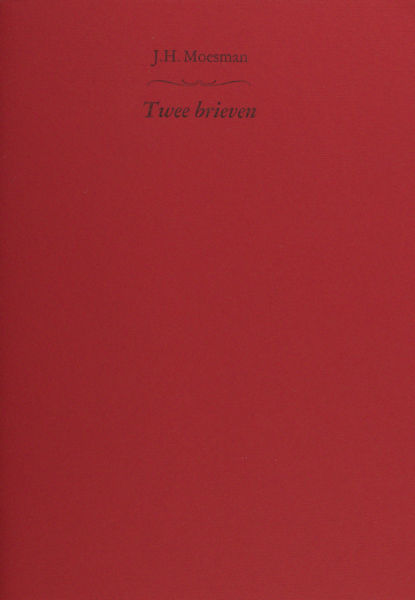 Moesman. J.H. - Twee brieven.