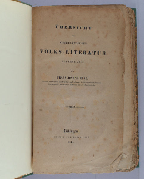 Mone, Franz Joseph. - bersicht der Niederlndischen Volks-Literatur alterer Zeit.