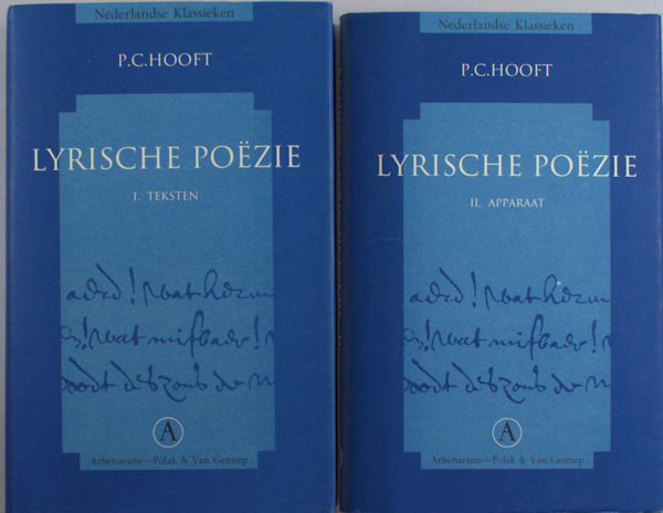 Hooft, P.C. - Lyrische pozie. I Teksten & II Apparaat.