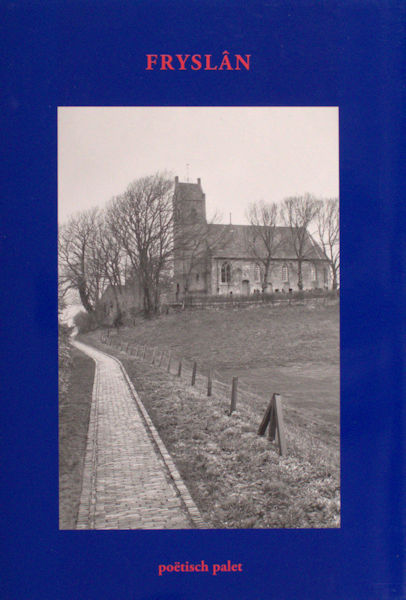 Zwier, Gerrit Jan (inl.). - Frysln. Potisch palet. Bloemlezing.