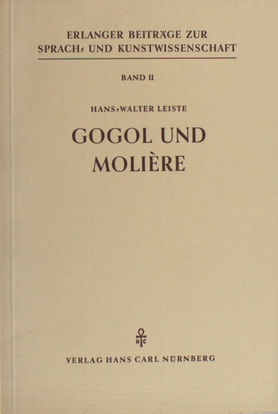 Leiste, Hans-Walter. - Gogol und Molire.