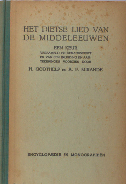 Godthelp, H. & A.F. Mirande (ed.). - Het Dietse lied van de Middeleeuwen.