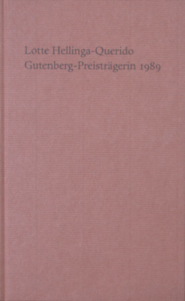  - Gutenberg-Preis der Stadt Mainz und der Gutenberg-Gesellschaft verliehen an Lotte Hellinga-Querido, London, Am 24. Juni 1989.